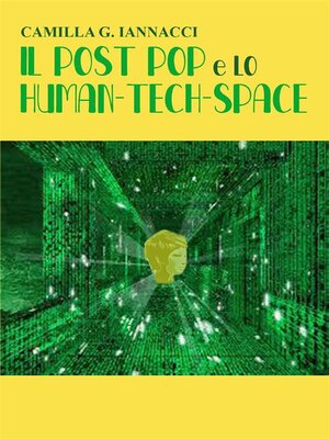 cover image of IL POST POP e LO HUMAN-TECH-SPACE